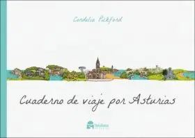 Cuaderno de Viaje por Asturias