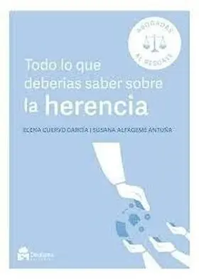 Todo lo que Deberias Saber Sobre la Herencia