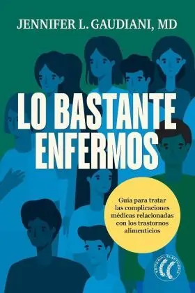 Lo Bastante Enfermos