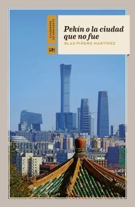 Pekin o la Ciudad que no Fue