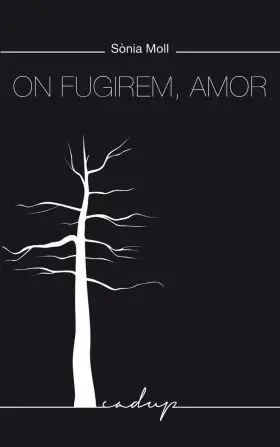 On Fugirem, Amor