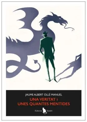 Una Veritat I Unes Quantes Mentides