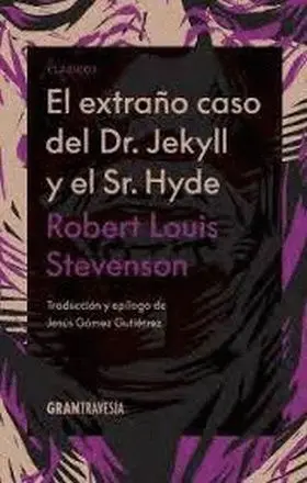 El Extraño Caso del Dr. Jekyll y el Sr. Hyde
