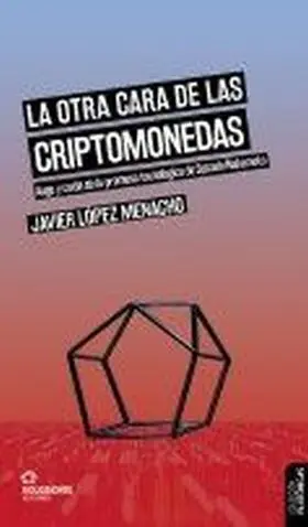 La Otra Cara de las Criptomonedas