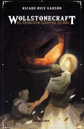 Wollstonecraft. El Principio Siempre Es Hoy