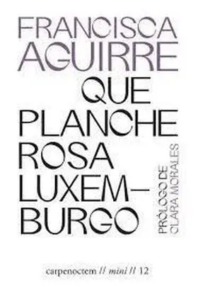 Que Planche Rosa Luxemburgo