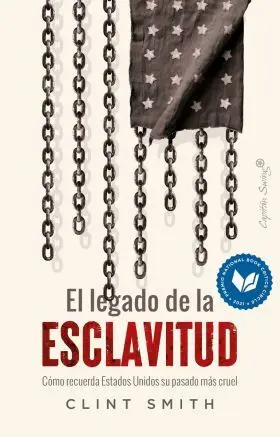 Legado de la Esclavitud, el