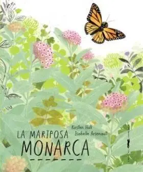 Mariposa Monarca, la