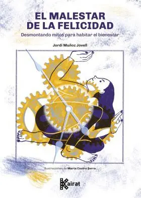Malestar de Felicidad, el