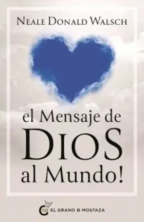 El Mensaje de Dios Al Mundo