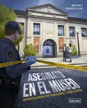 Expediente de Investigacion. Asesinato en el Museo