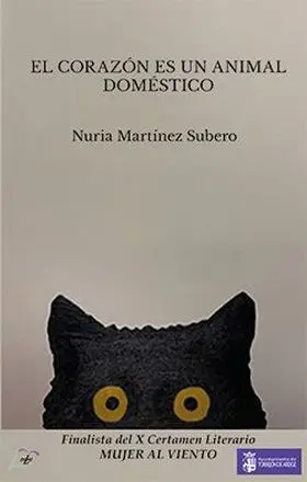El Corazón Es un Animal Doméstico
