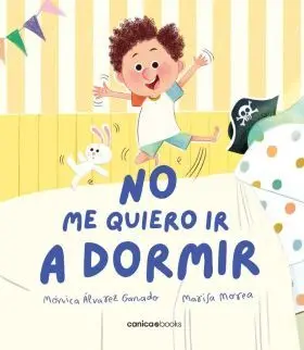 No me Quiero Ir a Dormir
