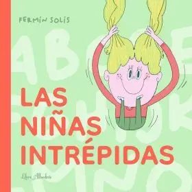 Niñas Intrepidas, las