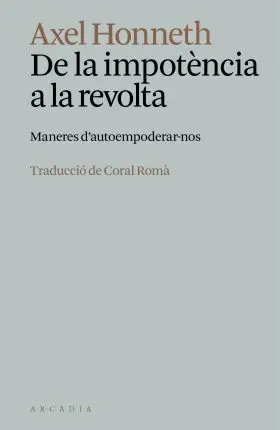 De la Impotència a la Revolta