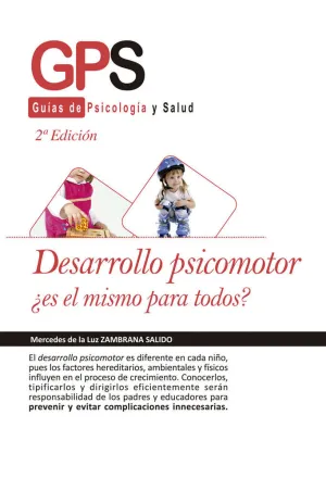 Desarrollo Psicomotor, ¿Es el Mismo para Todos?-2