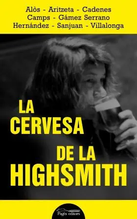 La Cervesa de la Highsmith