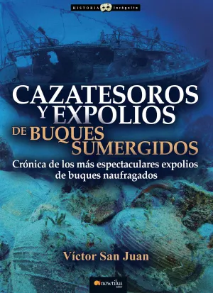 Cazatesoros y Expolios de Buques Sumergidos