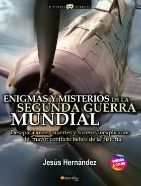 Enigmas y Misterios de 2º Guerra Mundial