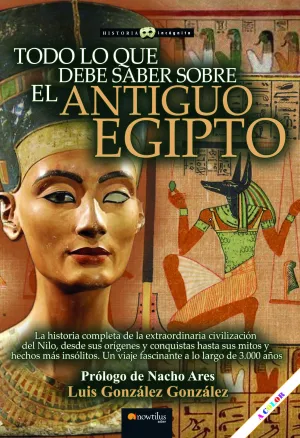 Todo lo que Debe Saber Sobre el Antiguo Egipto N. e.