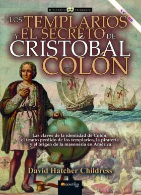 Templarios y el Secreto de Cristobal Colon, los