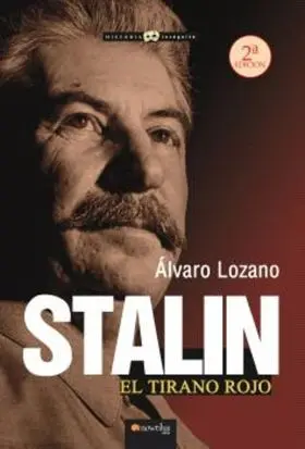 Stalin, el Tirano Rojo. Nueva Edicion