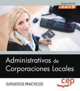 Administrativos de Corporaciones Locales. Supuesto