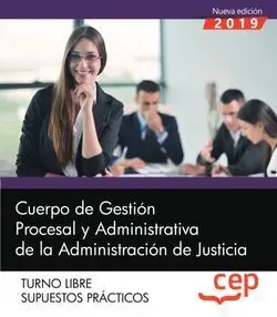 Cuerpo de Gestión Procesal y Administrativa de la Administración de Justicia. Tu