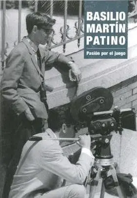 Basilio Martin Patino. Pasion por el Juego