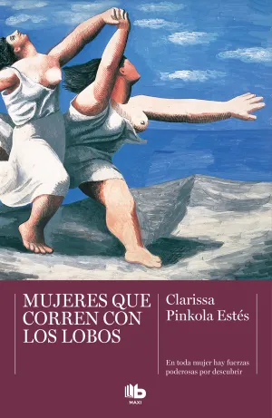 Mujeres que Corren con Lobos (Edicion Actualizada)
