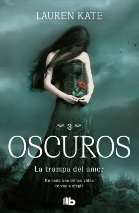 La Trampa del Amor. Oscuros 3