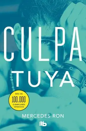 Culpa tuya. Trilogia Culpa 2