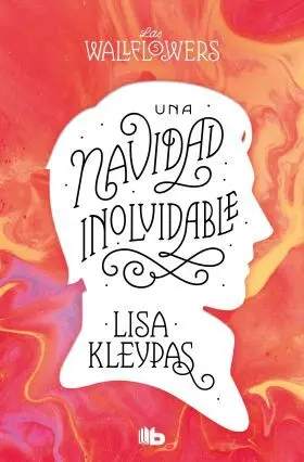 Una Navidad Inolvidable (Los Wallflowers 5) (Las Wallflowers 5)