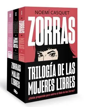 Pack Trilogia Zorras (Contiene los Titulos: Zorras Malas Libres