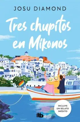 Tres Chupitos en Mikonos