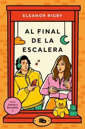 Al Final de la Escalera. Serie Juntos y Revueltos 4