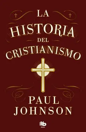 La Historia del Cristianismo