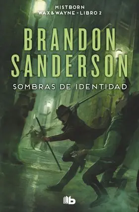 Sombras de Identidad (Wax & Wayne 2)