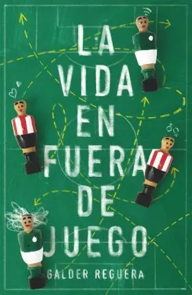 Vida en Fuera de Juego, la