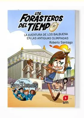 8 los Forasteros del Tiempo: Aventura de los Balbuena a