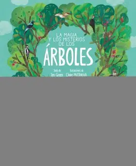 Magia y Misterios de los Arboles, la