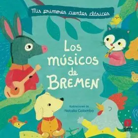 Los Musicos de Bremen (Natalia Colombo)