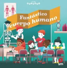 Fantastico Cuerpo Humano