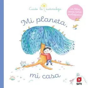 Planeta, mi Casa, mi