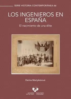 Ingenieros en España, los. El Nacimiento de una Elite