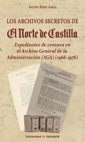 Los Archivos Secretos de el Norte de Castilla