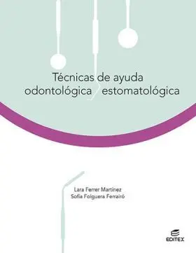 Tecnicas de Ayuda Odontologica Estomatologica 2021
