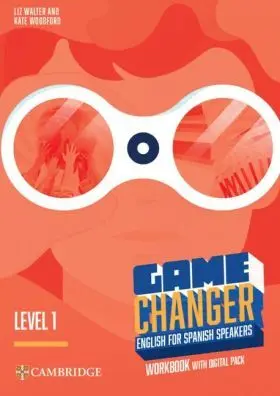 Game Changer English For Spanish Speakers Workbook With Digital Pack Level 1