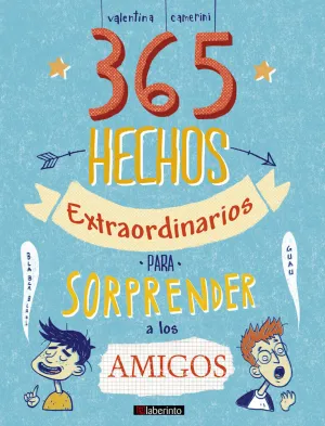 365 Hechos Extraordinarios para Sorprender a los a
