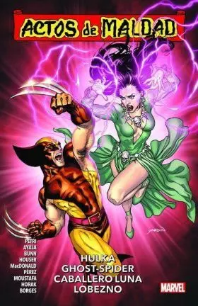 Actos de Maldad 02: Hulka, Ghost Spider, Caballero